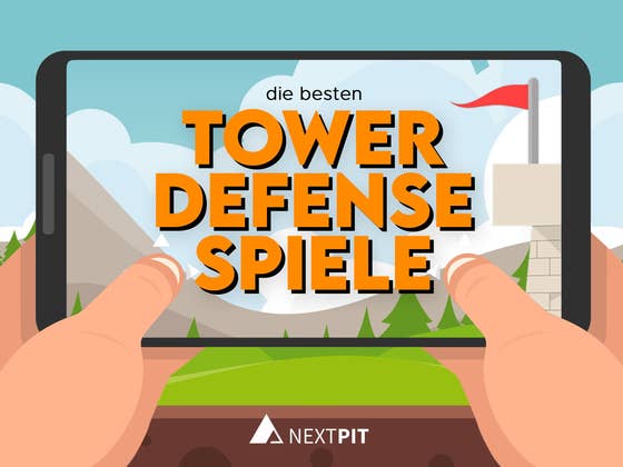 Die besten Tower-Defense-Spiele f&uuml;r Android und iOS