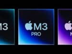 Apple M3, M3 Pro und Apple M3 Max Chip